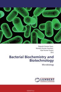 Bacterial Biochemistry and Biotechnology