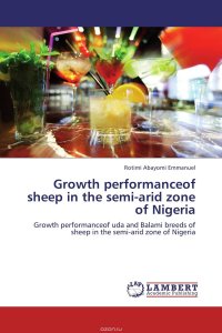 Growth performanceof sheep in the semi-arid zone of Nigeria