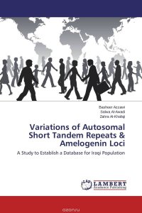 Variations of Autosomal Short Tandem Repeats & Amelogenin Loci