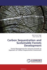 Carbon Sequestration and Sustainable Forests Development