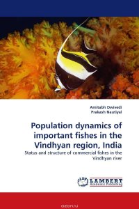 Population dynamics of important fishes in the Vindhyan region, India