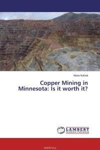 Copper Mining in Minnesota: Is it worth it?