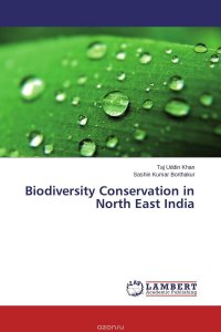 Biodiversity Conservation in North East India