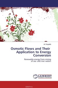 Osmotic Flows and Their Application to Energy Conversion