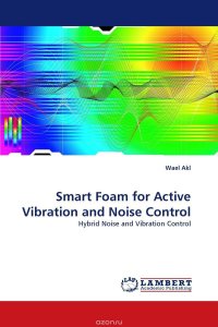 Smart Foam for Active Vibration and Noise Control