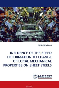 INFLUENCE OF THE SPEED DEFORMATION TO CHANGE OF LOCAL MECHANICAL PROPERTIES ON SHEET STEELS