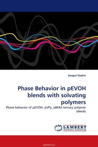 Phase Behavior in pEVOH blends with solvating polymers