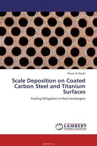 Scale Deposition on Coated Carbon Steel and Titanium Surfaces