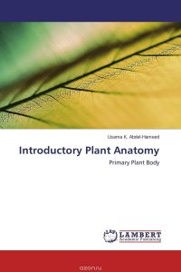  - «Introductory Plant Anatomy»