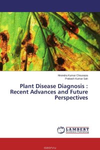 Plant Disease Diagnosis : Recent Advances and Future Perspectives