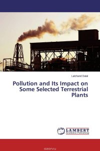 Pollution and Its Impact on Some Selected Terrestrial Plants