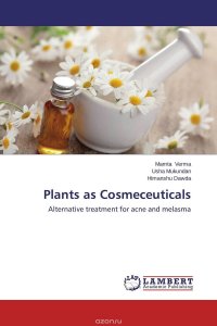 Plants as Cosmeceuticals