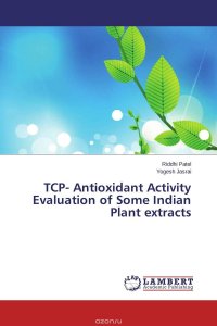 TCP- Antioxidant Activity Evaluation of Some Indian Plant extracts