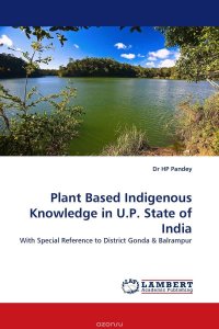 Plant Based Indigenous Knowledge in U.P. State of India