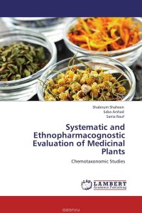 Systematic and Ethnopharmacognostic Evaluation of Medicinal Plants