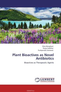 Plant Bioactives as Novel Antibiotics