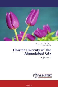 Floristic Diversity of The Ahmedabad City