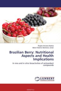 Brazilian Berry: Nutritional Aspects and Health Implications