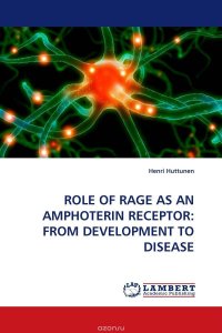 ROLE OF RAGE AS AN AMPHOTERIN RECEPTOR: FROM DEVELOPMENT TO DISEASE