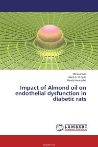 Impact of Almond oil on endothelial dysfunction in diabetic rats