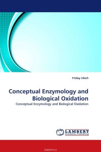 Conceptual Enzymology and Biological Oxidation