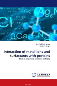 Interaction of metal-ions and surfactants with proteins