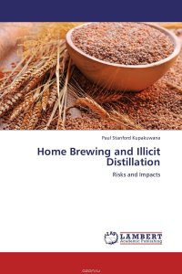 Home Brewing and Illicit Distillation