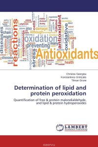 Determination of lipid and protein peroxidation