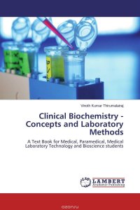 Clinical Biochemistry - Concepts and Laboratory Methods