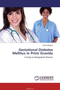 Gestational Diabetes Mellitus in Primi Gravida