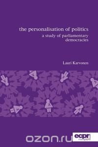 The Personalisation of Politics