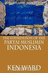 The Foundation of the Partai Muslimin Indonesia