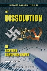 The Dissolution of Eastern European Jewry