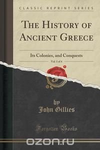 The History of Ancient Greece, Vol. 1 of 4