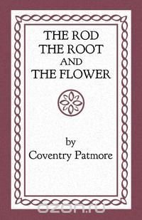 The Rod, the Root and the Flower