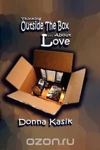 THINKING OUTSIDE THE BOX... ABOUT LOVE