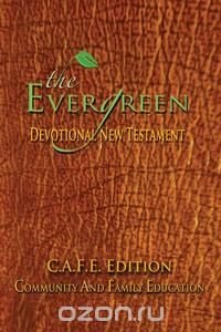 The Evergreen Devotional New Testament