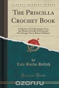 The Priscilla Crochet Book