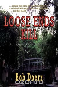 Loose Ends Kill