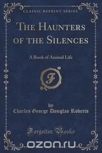 The Haunters of the Silences