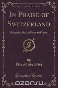 In Praise of Switzerland