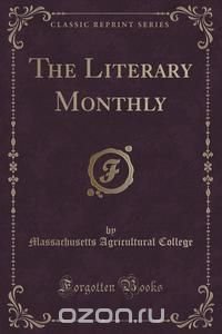 The Literary Monthly (Classic Reprint)