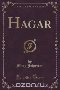 Hagar (Classic Reprint)