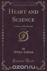 Heart and Science, Vol. 2 of 3