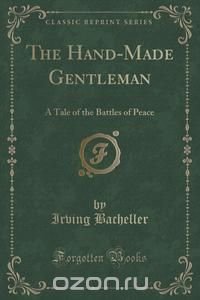 The Hand-Made Gentleman