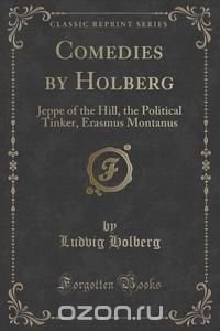 Comedies by Holberg