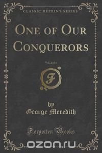 One of Our Conquerors, Vol. 2 of 3 (Classic Reprint)