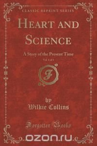 Heart and Science, Vol. 1 of 3