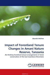 Impact of Forestland Tenure Changes in Amani Nature Reserve, Tanzania