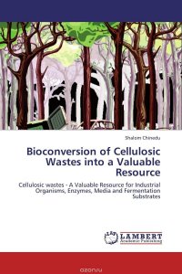 Bioconversion of Cellulosic Wastes into a Valuable Resource